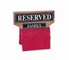 Wood "Reserved Family" Seat Signs