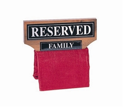 Wood "Reserved Family" Seat Signs