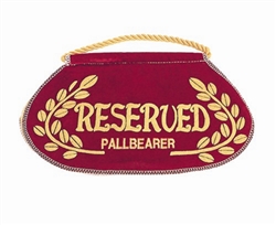 Deluxe "Reserved Pallbearer" Seat Signs
