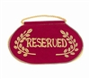 Deluxe "Reserved" Seat Signs
