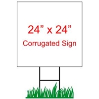 24" x 24" Custom Coroplast Yard Sign