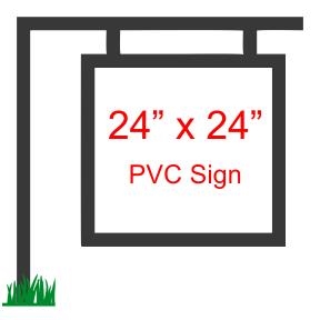 24" x 24" Custom PVC Sign