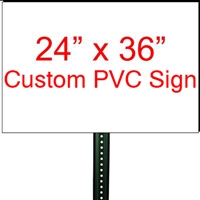 24" x 36" Custom PVC Sign