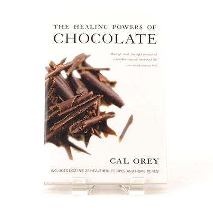 Book cover of The Healing Powers of Chocolate by Cal Orey