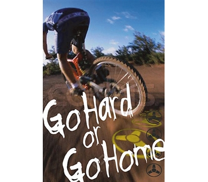 Go Hard or Go Home Poster inspirational biker poster for decorative college dorm rooms