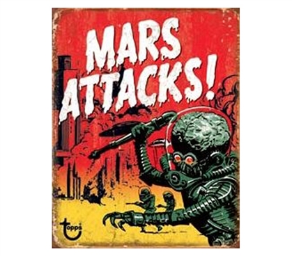 Retro Dorm Decor - Mars Attacks! Tin Sign - Goofy Tin Signs