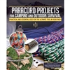 PARACORD PROJECTS FOR SURVIVAL BOOK