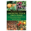 ULTIMATE GUIDE TO GROWING YOUR OWN FOOD