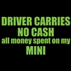 Driver Carries No Cash