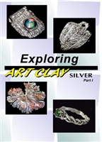 Exploring Art Clay Silver DVD