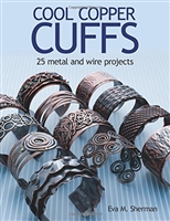 Cool Copper Cuffs by Eva M. Sherman