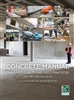 Concrete Manual: Concrete Quality and Field Practices 2021 IBC and ACI 318-19