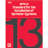 NFPA 13:  Standard for the Installation of Sprinkler Systems, 2013 Edition