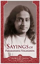 Sayings of Paramahansa Yogananda