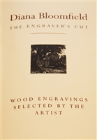 cover of Diana Bloomfield: The Engraver's Cut containing twenty-six engravings by Bloomfield and an autobiographical essay by this leading British engraver.