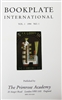 Cover of Bookplate International , Vols 1-11, edited by William E Butler and Maryann Gashi-Butler, The Primrose Academy (1994-2004), journal about bookplates with photographs and illustrations of, and articles about, bookplates as well as book reviews.