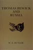 cover of "Thomas Bewick and Russia" by W E Butler describing Bewick's profound influence on Russian artists