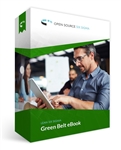 Open Source Six Sigma's Certified LSS Green Belt eBook