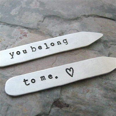You Belong to Me Collar Stays, customize these