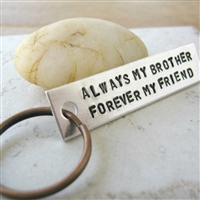 Brothers Keychain, Always My Brother, Forever My Friend