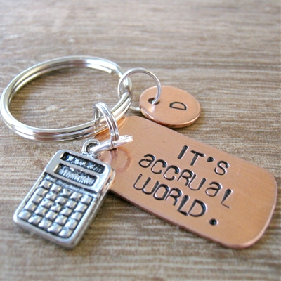 It's Accrual World Keychain, Accountant Gift