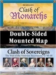 Clash of Sovereigns and Clash of Monarchs Mounted Map
