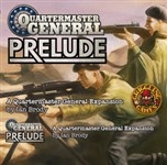 Prelude: Quartermaster General exp