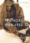 Essential 8 Histories The Korean War 1950-1953 Paperback