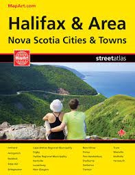 Halifax & Area Nova Scotia Road Atlas.Includes the communities of Amherst, Antigonish, Baddeck, Bedford, Bible Hill, Bridgewater, Brookside, Chester, Coldbrook, Dartmouth, Digby, Dominion, Glace Bay, Greenwood, Halifax, Harrietsfield, Hatchet Lake, Herrin