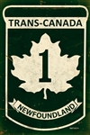 Replica Trans-Canada Highway 1 - Newfoundland Metal Sign measures 12 inches by 18 inches and weighs in at 2 lb(s). This Metal Sign is hand made in the USA using heavy gauge American steel.