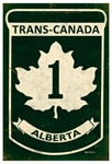 Replica Trans-Canada Highway 1 - Alberta Metal Sign. Measures 12 inches by 18 inches and weighs in at two pounds. This Metal Sign is hand made in the USA using heavy gauge American steel.