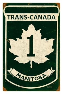 Replica Trans-Canada Highway 1 - Manitoba Metal Sign measures 12 inches by 18 inches and weighs in at 2 lb(s). This Metal Sign is hand made in the USA using heavy gauge American steel.