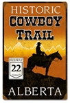 Historic Cowboy Trail Highway 22 Alberta Metal Sign. This vintage looking sign showcasing the road that runs parallel to the majestic Canadian Rocky Mountains measures 12 inches by 18 inches and weighs 2 lbs. This sign is hand made using heavy gauge steel