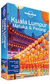 Kuala Lumpur Melaka and Penang Lonely Planet