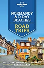 Normandy & D-Day Beaches Road Trips. Coverage includes Rouen, Bayeux, Lille, Amiens, Flanders, Somme, Normandy, D-Day Beaches and more. Featuring four amazing road trips, plus up-to-date advice on the destinations youll visit along the way, sample Norman