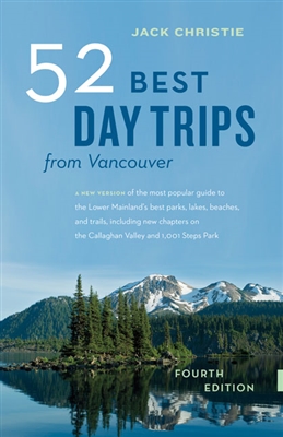 52 Best Day Trips from Vancouver. The best views, biking, beaches, and outings for kids. From Delta to Whistler, West Vancouver to Harrison Hot Springs, detailed directions help you find your way and enjoy the sights en route. This revised edition include