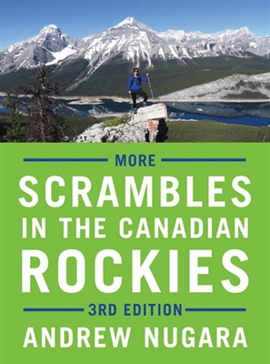 More Scrambles in the Canadian Rockies - hiking guide. Thoroughly updated, expanded and redesigned, this bestselling, full-colour guide to scrambling contains dozens of new trips for experienced hikers looking for more challenging routes to the top of a m