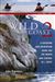 Northern & Central BC Coastal Kayaking book - Wild Coast Volume 2. This volume expands upon the kayakers exploration of Central and Northern British Columbia coastline. It covers the coastline from North Vancouver Island to the Alaska border. Each chapter