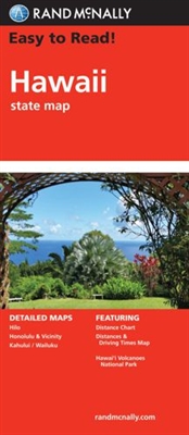 Hawaiian Islands State Map. Detailed maps include: Hawaii Volcanoes National Park, Hilo, Honolulu & Vicinity, Wailuku. Rand McNallys folded map for Hawaii is a must-have for anyone traveling in or through the state, offering unbeatable accuracy and reliab