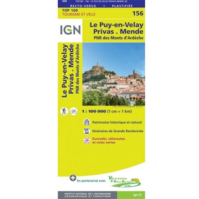 Le-Puy-en-Velay Privas France - Travel & Road Map. The brand new revision of the IGN Top 100 maps - originally designed for cyclists they should appeal to anyone who wants to explore their holiday area of France in detail by walking, cycling or by car. IG