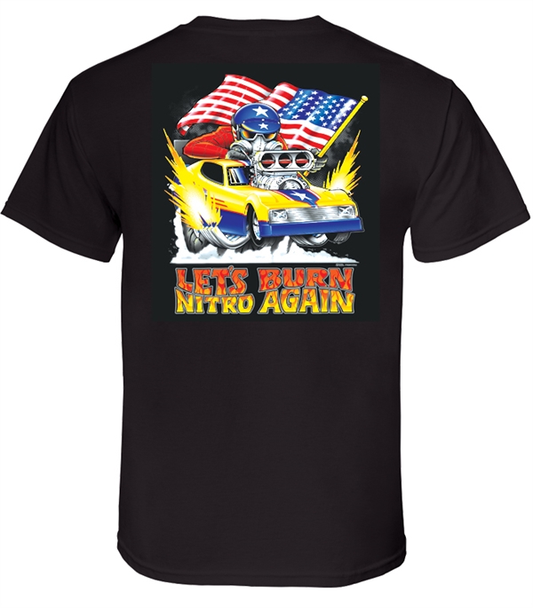 Funny car design featuring the "Let's Burn Nitro Again". A portion of the proceeds will be donated to DRAW.