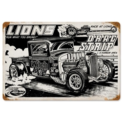 Lions Dragstrip 32 Ford Pickup "Witch Doctor"  Tin Sign by SLP