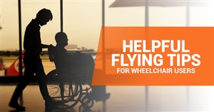 Helpful Flying Tips for Wheelchair Users