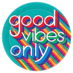 Good Vibes 10 Inch Party Plates