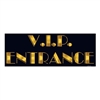 V.I.P. Entrance Sign Cutout