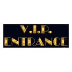 V.I.P. Entrance Sign Cutout