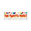 THE PARTY'S HERE SIGN BANNER