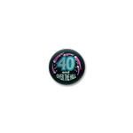 40 & OVER THE HILL SATIN BUTTON