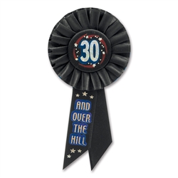 30 & OVER THE HILL ROSETTE AWARD RIBBON