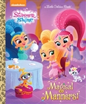 Shimmer And Shine Magical Manners Little Golden Book